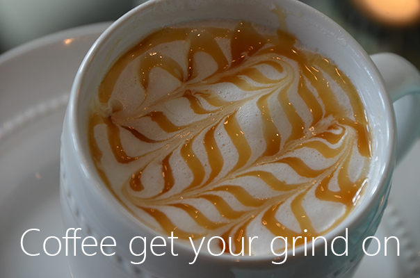 Coffee Get Your Grind On